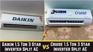 Daikin 1.5 Ton vs Cruise 1.5 Ton 3 Star Inverter Split AC detail comparison 2025 - Which one is best