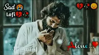 Tu Online mein offline sad song2026lofi song🥺💔Hindi song sad song viral song and full sad viral song