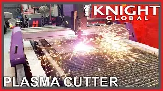 Knight Global Invests in CNC Plasma Cutter