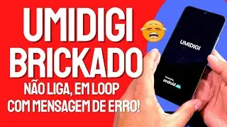 Firmware Stockrom UMIDIGI, CELULAR UMIDIGI NÃO LIGA! BRICKADO EM LOOP COMO RECUPERAR