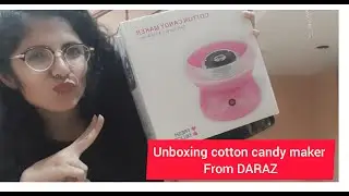 UNBOXING AND HONEST REVIEW OF COTTON CANDY MAKER FROM  DARAZ