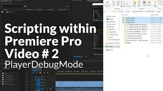 Loading Custom Script Panels in Adobe Premiere, Debug Mode