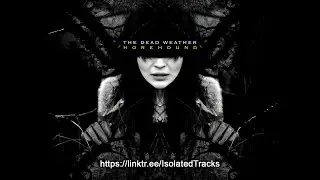 The Dead Weather - Treat Me Like Your Mother (Bass Only)
