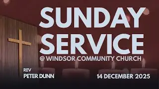 14th December 2025 - Rev Peter Dunn
