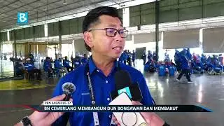 PRN Sabah ke-17: BN cemerlang membangun DUN Bongawan dan Membakut
