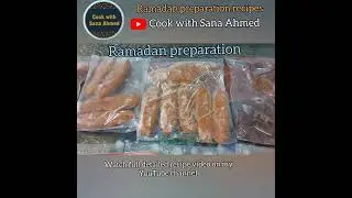 Ramadan preparation recipes|#Cookwithsanaahmed #YouTubeshorts #shorts #cwsa #cookery #Ramadanrecipes