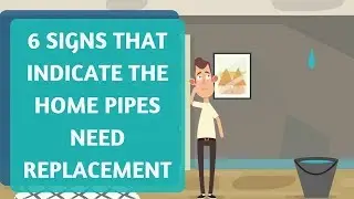 Home Repiping: 6 Signs That Indicate the Pipes Need Replacement