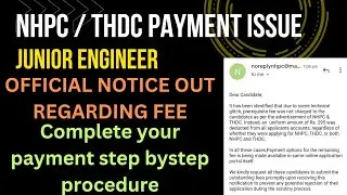 NHPC/THDC PAYMENT ISSUE??||STEP BY STEP PROCESS TO RESOLVE ISSUE||JUNIOR ENGINEER RECRUITMENT
