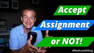 Physical Therapy Billing: Should you accept assignment?