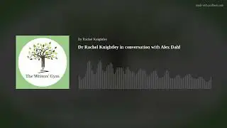 Dr Rachel Knightley in conversation with Alex Dahl