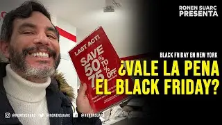 BLACK FRIDAY EN NEW YORK VALE LA PENA RECORRER LOS NEGOCIOS ESTE DIA? - Ronen Suarc