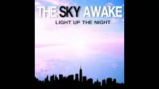 Shake Your Life - The Sky Awake