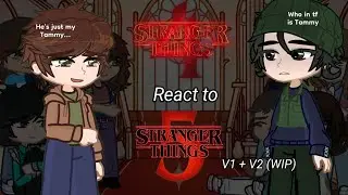 [2X SPEED] Stranger Things 4 react to Stranger Things 5 l HEAVY BYLER l WIP