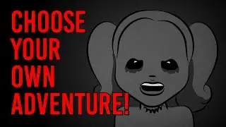 Choose Your Own Adventure! NoEnd House Creepypasta