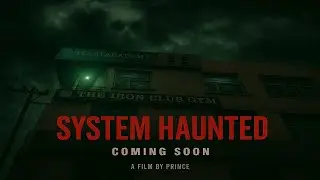 System Haunted &ndash; Official Trailer | Tech Horror Short Film | A Film by Prince🎬🎥