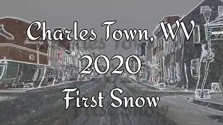 Charles Town, WV First Snow! 2020
