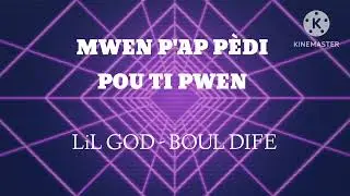 Mwen pap p&egrave;di pou ti pwen ( Lil God FT Boul diffe )