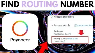 How To Find Your Payoneer Routing Number - Full Guide