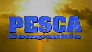 Trilha Sonora do Programa Pesca & Companhia - SBT; RECORD 
