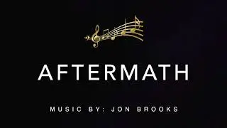 Aftermath | Ominous, Dark and Foreboding Instrumental Background Music | Jon Brooks