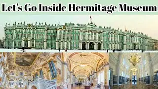 Inside The State Hermitage Museum of Saint Petersburg Russia | Art and Culture Museum |Travel Russia