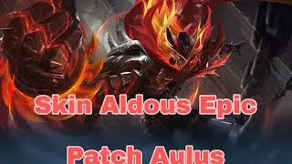 Skin Aldous Epic Patch Aulus