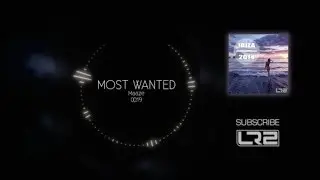 Maaze - Most Wanted