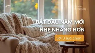 Năm mới bắt đầu nhẹ nhàng hơn với 3 lựa chọn