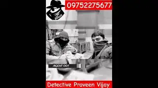 Detective Praveen Vijay | Detective agency in Gwalior #detectivework #mysterysolved