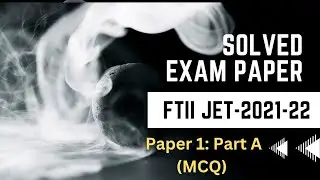 FTII Jet 2022 Screen Acting MCQ Exam Paper || Cinema Bandhu ||