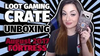 August Loot Gaming - Crate Unboxing