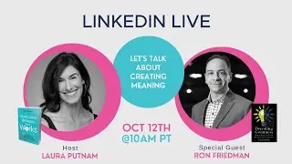 LinkedIn Live with Laura Putnam and Special Guest Ron Friedman