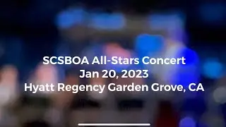 SCSBOA Jazz All-Stars Concert @ Hyatt Regency Garden Grove, CA - Jan21, 2023