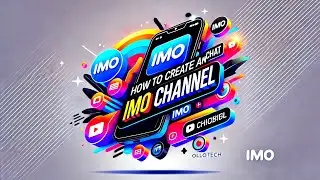 የኢሞ ቸነል አከፈፈት |How to create imo channel @etubers