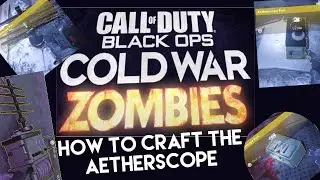 Zombies Cold War (How To Craft The Aetherscope) DIE MASCHINE