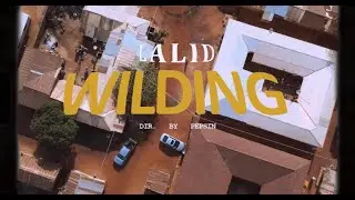 Lalid - WILDING (Official Video)
