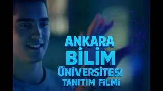 Ankara Bilim &Uuml;niversitesi Tanıtım Filmi