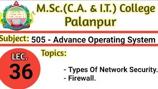 505 | L36 | AOS | Network Security | Firewall System | BY VGP