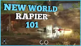 Обзор и руководство для начинающих по владению рапирой New World