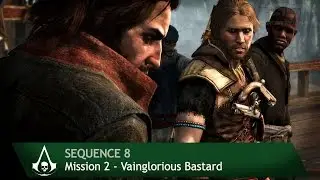 Assassin's Creed 4: Black Flag [100% Sync] Vainglorious Bastard [Sequence 8 - Mission 2]