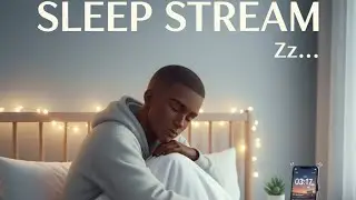 🔴🔴SLEEP STREAM 💤😪😴😌🥱😫🛌🛏️&diams;️