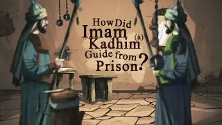 How Did Imam Kadhim Lead from Prison - Animation Video