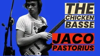Comment jouer la basse de Jaco Pastorius sur Chicken - Tutoriel pour débutants