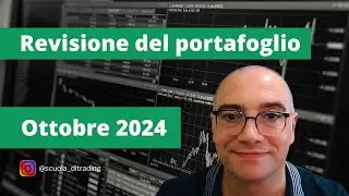 Revisione del portafoglio: Ottobre 2024. Perché diversificare