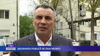 SIGURANTA PUBLICA DE ZIUA MUNCII