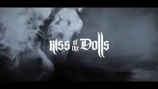Kiss Of The Dolls - Ceļā