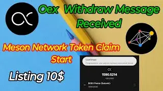 Oex withdrawal Confirmation Kaise Kare | Meson Network Token Selling Start | &lrm;@Fcryptomining