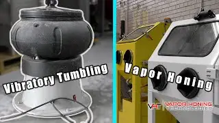 The Differences Between Vibratory Tumbling and Vapor Honing - Vapor Honing Technologies