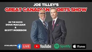 Hockey's Winning Picks  Doug MacLean & Scott Morrison  EP  160  Great Canadian Sports Show