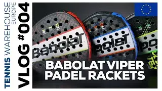 Padel: Discover The Babolat Viper Rackets! - Tennis Warehouse Europe - VLOG #4
